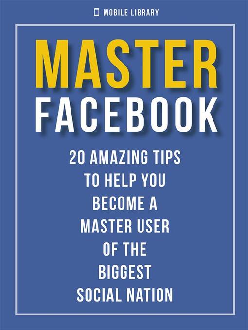 Title details for Master Facebook by Mobile Library - Wait list